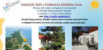 Wakacje 2024 z Fundacją Rodzina Plus