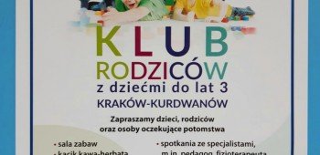 Zapraszamy do Klub Rodzic&oacute;w w Kurdwanowie 